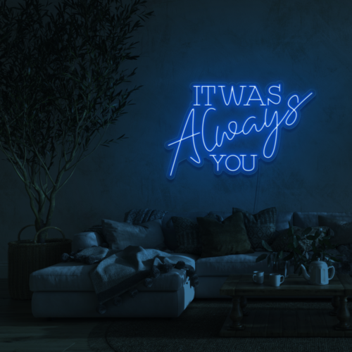 It Was Always You