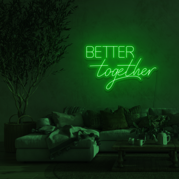 Better Together