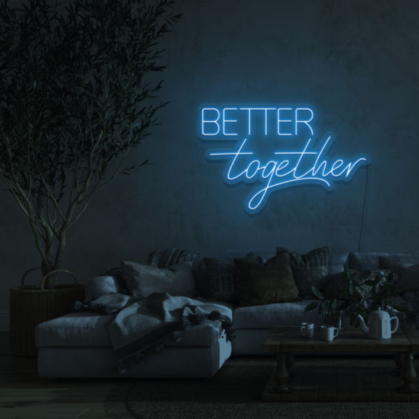 Better Together