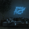 It Was Always You