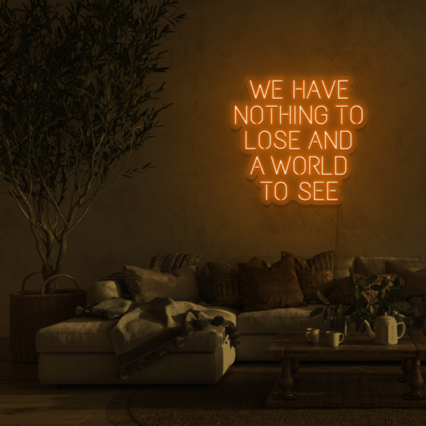 Nothing to lose