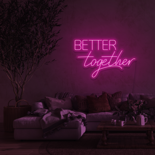 Better Together