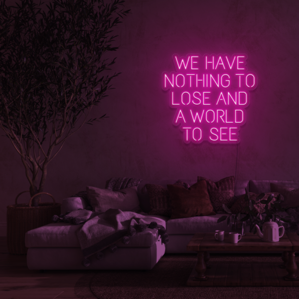 Nothing to lose