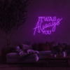 It Was Always You