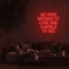 Nothing to lose