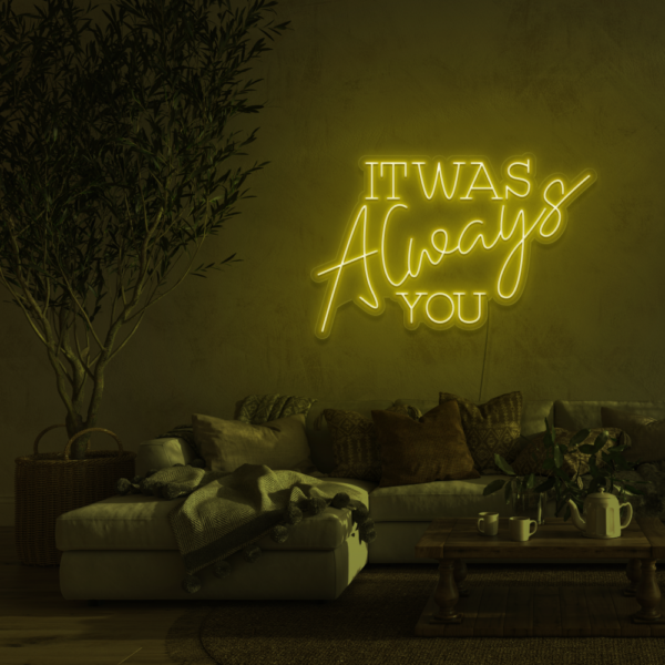 It Was Always You